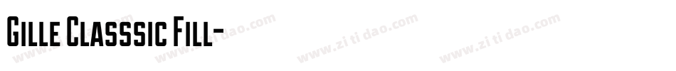 Gille Classsic Fill字体转换